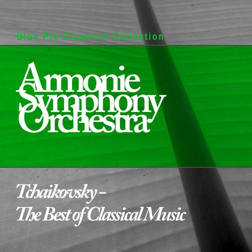 Tchaikovsky - The Best Of Classical Music