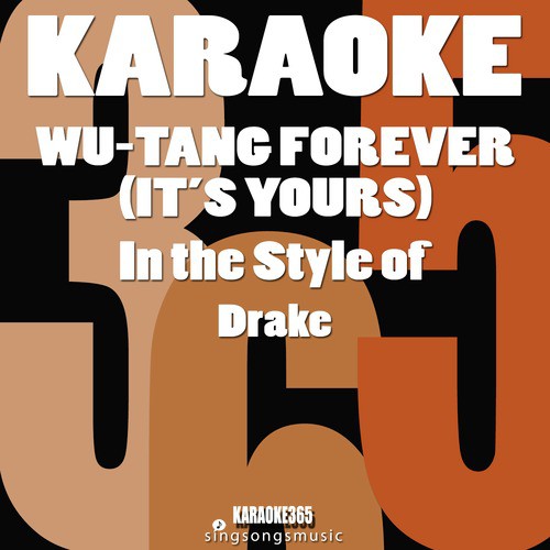 Wu-Tang Forever (In the Style of Drake) [Karaoke Instrumental Version]
