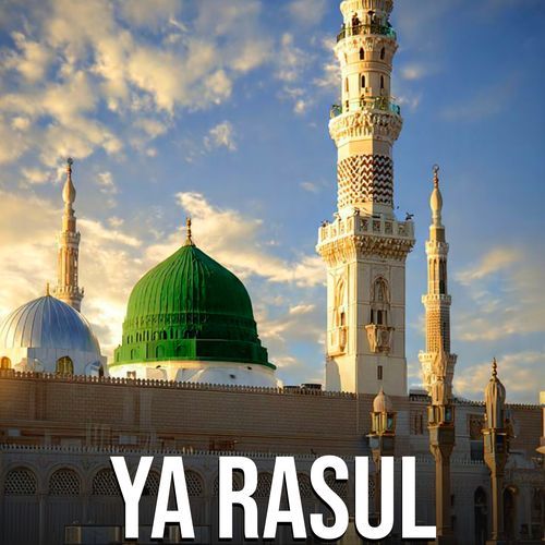 Ya Rasul