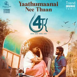 Yaathumaanai Nee Thaan (From &quot;4K&quot;)-GBEHUDtYB2E