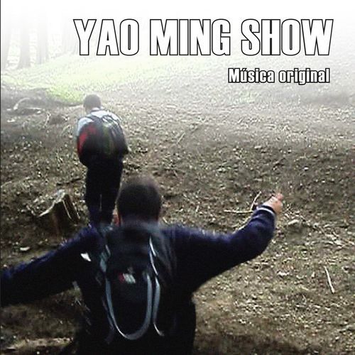Yao Ming Show (Primera Versión del 1 de Octubre de 2011 - Fragmento - 2020 Remaster) cover art