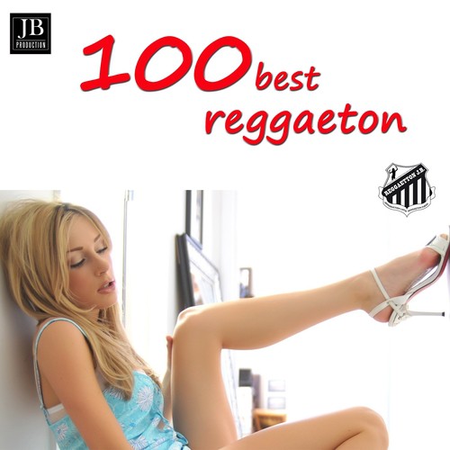 100 Best Reggaeton 2016