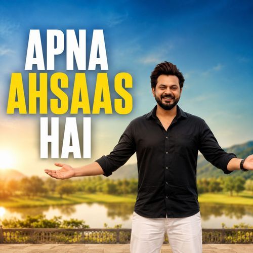 APNA AHSAAS HAI