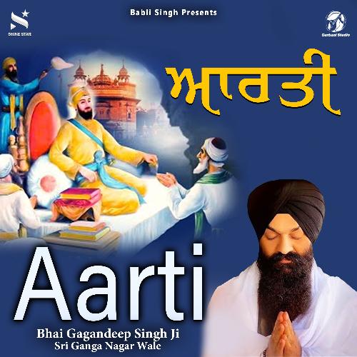 Aarti By Bhai Gagandeep Singh