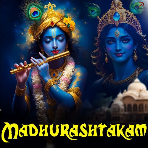 Adharam Madhuram (Madhurashtakam)