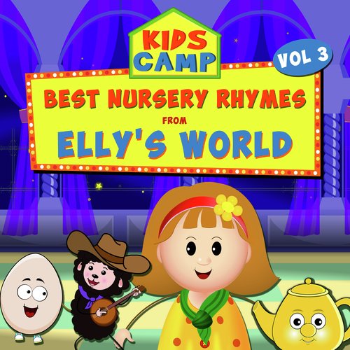 Best Nursery Rhymes from Elly's World, Vol. 3