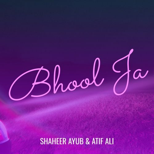 Bhool Ja