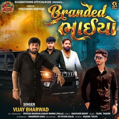 Branded Bhaiyo