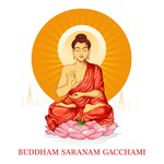 Buddham Saranam Gacchami