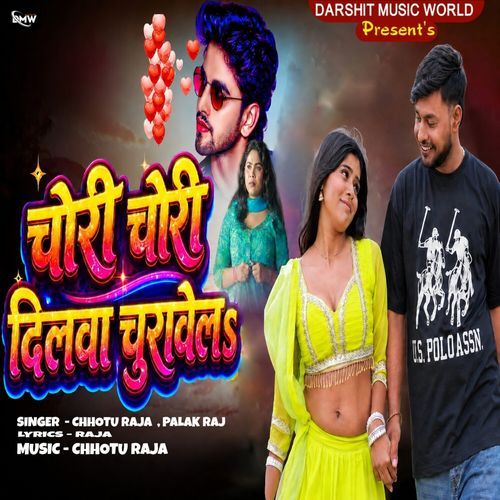 Chori Chori Dilwa Churawela