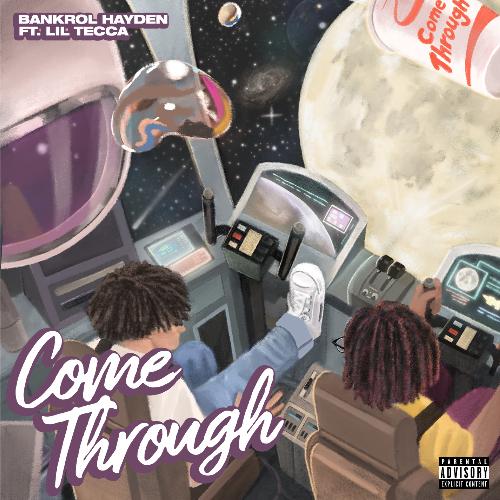 Come Through (feat. Lil Tecca)