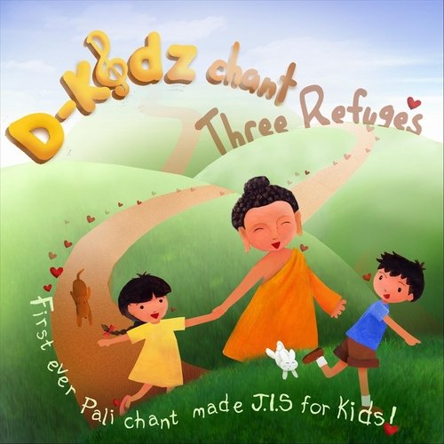 D-Kidz Chant: Three Refuges