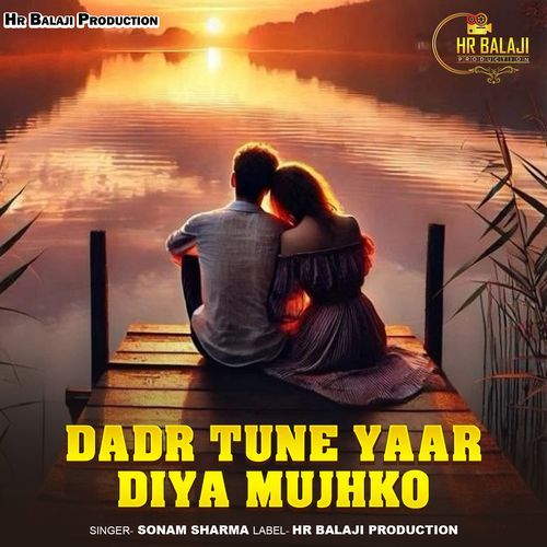 Dadr Tune Yaar Diya Mujhko