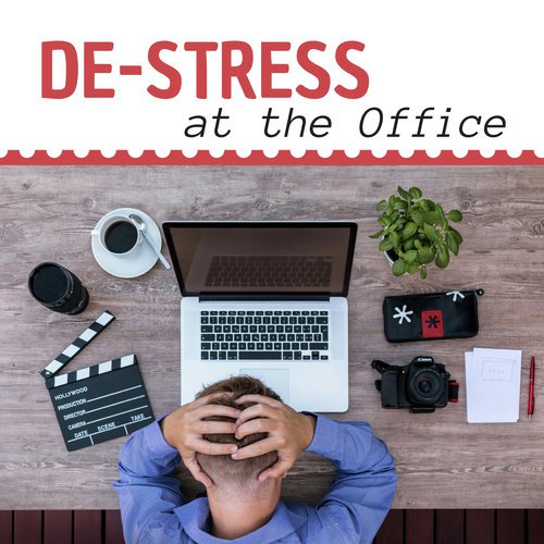 De-Stress at the Office