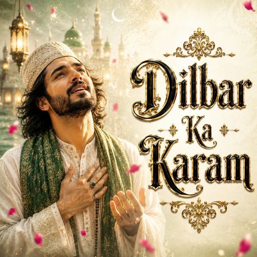 Dilbar Ka Karam