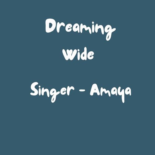 Dreaming Wide