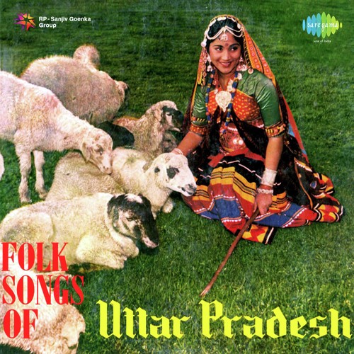 Folk Songs Of Uttar Pradesh