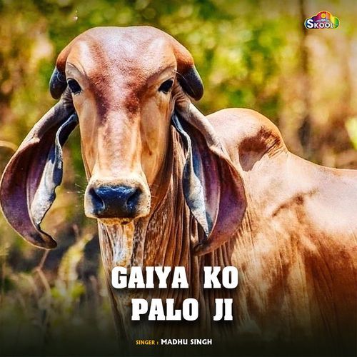 Gaiya Ko Palo Ji