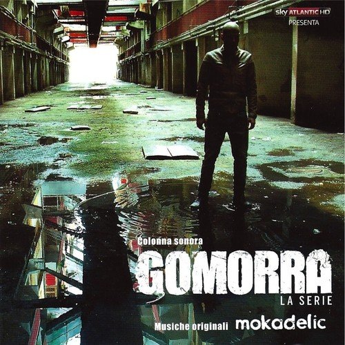 Gomorra: la serie (Colonna Sonora Originale)