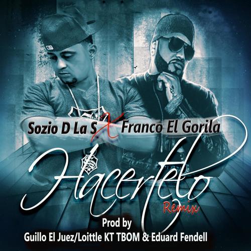 Hacertelo (Remix) [feat. Franco El Gorila] cover art