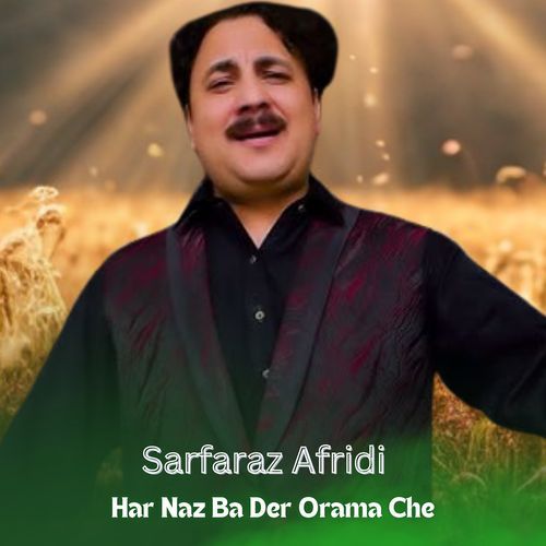 Har Naz Ba Der Orama Che