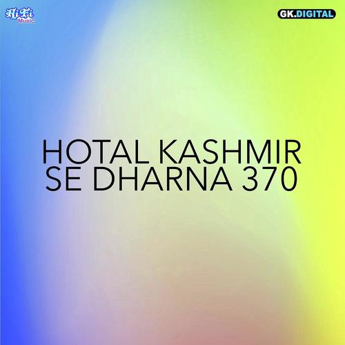 Hatal Kashmir Se Dhara 370