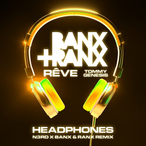 Headphones (N3RD x Banx &amp; Ranx Remix)_poster_image