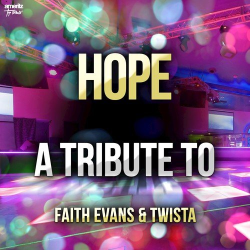 twista ft faith evans hope free download twista ft faith evans hope free download