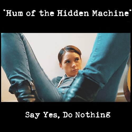 Hum of the Hidden Machine cover art