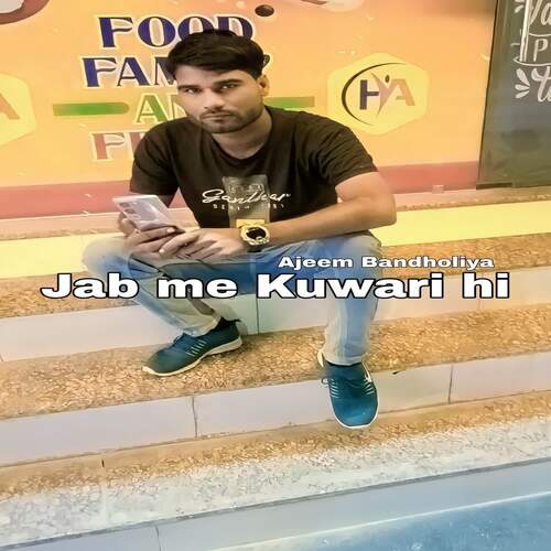 Jab me Kuwari hi