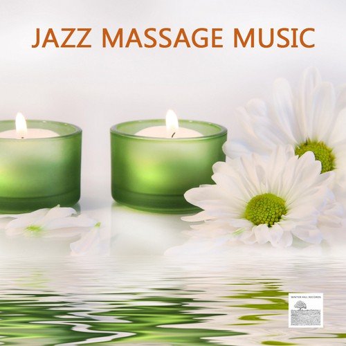 Jazz Massage Music