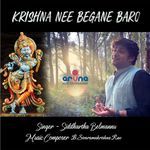 KRISHNA NEE BEGANE BARO