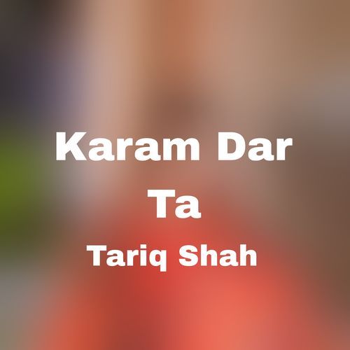 Karam Dar Ta