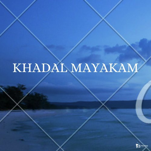 Khadal Mayakam