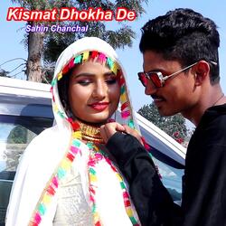 Kismat Dhokha De-FQk8fxwEQmU