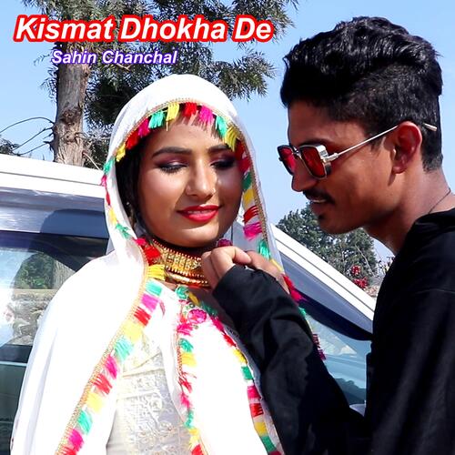 Kismat Dhokha De