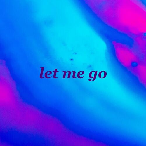 Let me go (feat. KAALAMAAL)