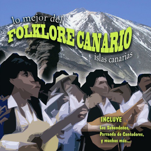 Lo Mejor Del Folklore Canario