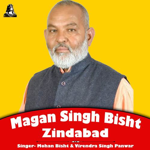 Magan Singh Bisht Zindabad