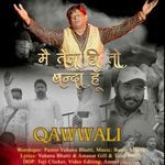 Mai Tera Hi To Banda Hoon