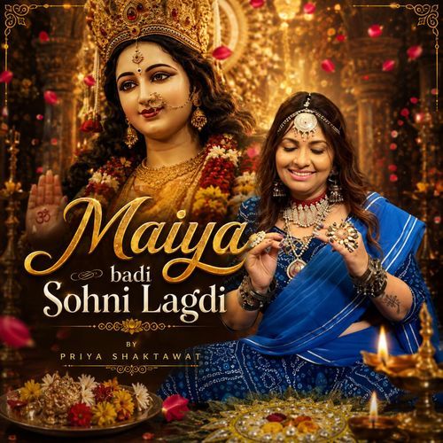 Maiya Badi Sohni Lagdi