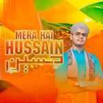 Mera Hai Hussain
