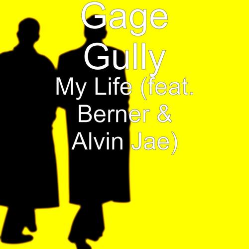 My Life (feat. Berner &amp; Alvin Jae)_poster_image