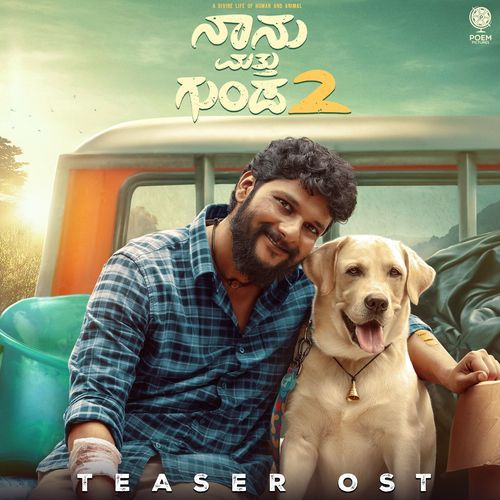Naanu Matthu Gunda 2 Teaser OST (From "Naanu Matthu Gunda 2")
