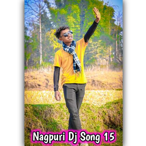 Nagpuri Dj Song 15