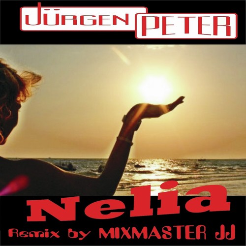 Nelia (Remix by Mixmaster JJ)