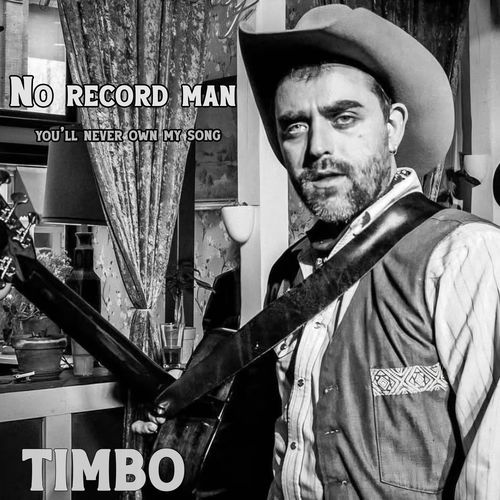 No Record Man (You’ll Never Own My Song)