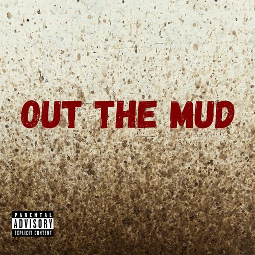 Out the Mud