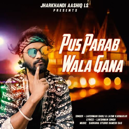 Pus Parab Wala Gana