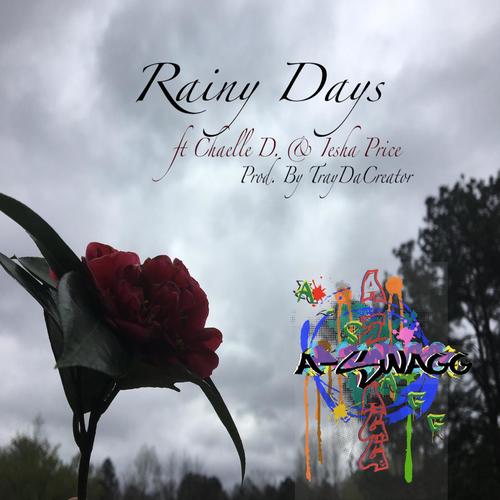 Rainy Days (feat. Chaelle D. & Iesha Price)